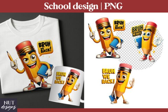 Bruh We Back Pencil PNG Back to School: A Fun and Functional Design for Educators and Creators
